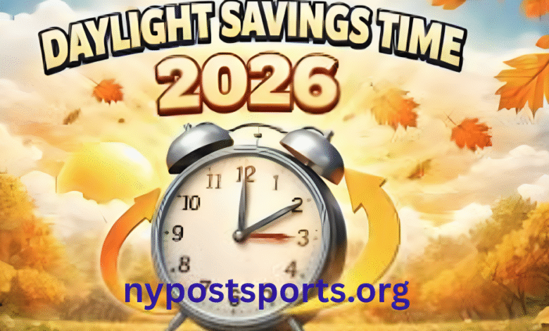Daylight Savings 2026